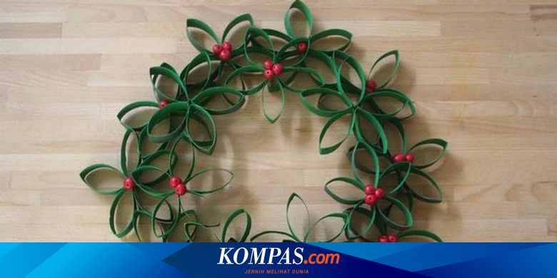 Bermodal Gulungan Tisu Hiasan  Natal  Tetap Seru 