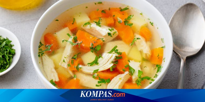  Resep  Sop Ayam  Sederhana Cocok untuk Anak  Kos  News 