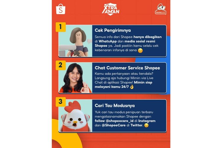 Shopee dan Bank Indonesia (BI) berikan tip ?3C? kepada masyarakat untuk mencegah aksi penipuan mengatasnamakan Shopee yang beredar di dunia maya, termasuk WhatsApp. 
