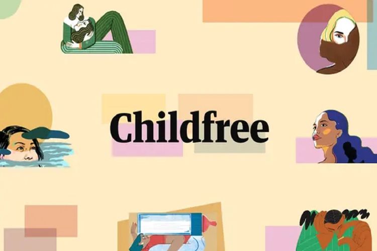 Childfree adalah kondisi di mana orang atau pasangan suami istri memilih untuk tidak memiliki anak.
