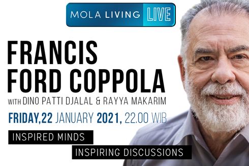 Sutradara The Godfather, Francis Ford Coppola, Bakal Berbagi Pengalaman Hidup di Mola Living Live