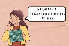 50 Kosakata Bahasa Inggris Beserta Artinya