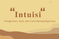 Intuisi: Pengertian, Asal, dan Cara Mempelajarinya