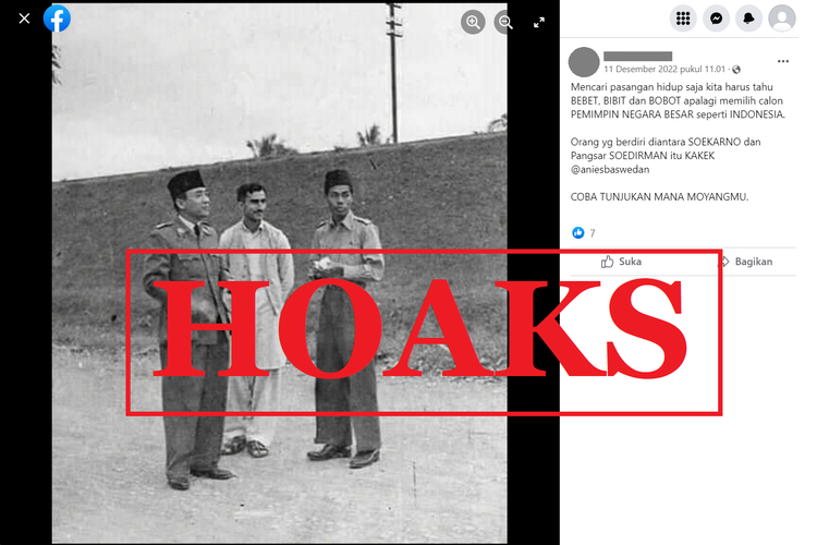 Tangkapan layar unggahan dengan narasi hoaks di sebuah akun Facebook, Minggu (11/12/2022), soal foto Soekarno dan Soedirman bersama sosok yang diklaim sebagai kakek Anies Baswedan.