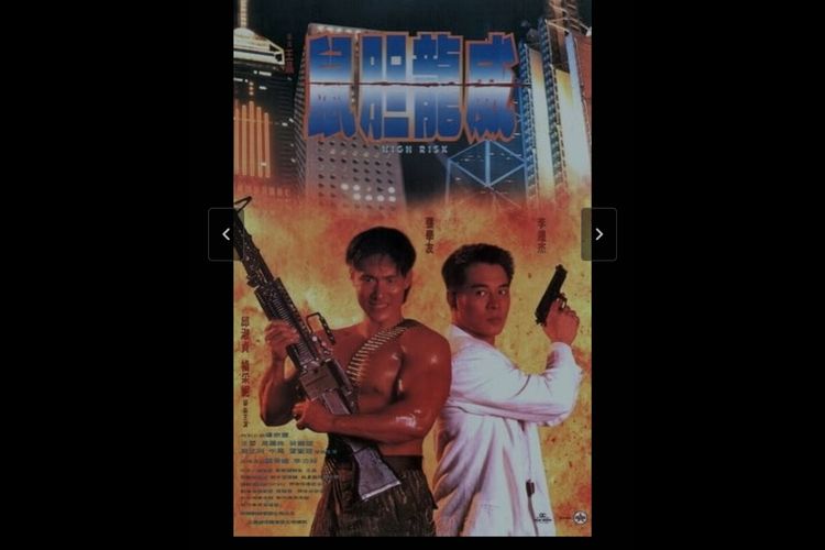 High Risk adalah film yang dirilis pada tahun 1995. Film ini bergenre action comedy yang mengisahkan tentang aksi Jet Li dan Jacky Cheung menghadapi teroris.