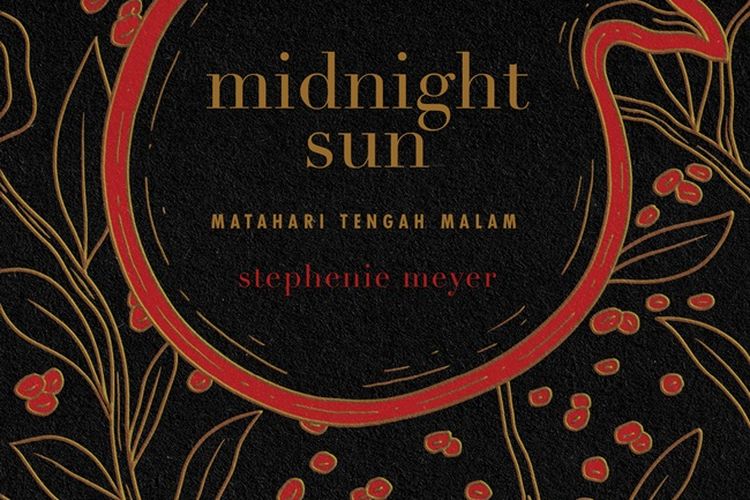 LY) Stephenie Meyer - Midnight Sun (Matahari Tengah Malam)