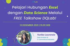 Ingin Tingkatkan Kemampuan Excel? Yuk, Ikut Webinar Gratis DQLab UMN