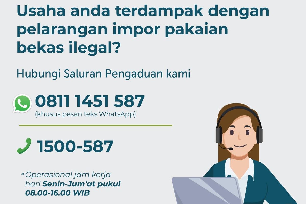 Kemenkop UKM membuka hotline telepon untuk memfasilitasi keluhan pedagang baju bekas impor yang terdampak larangan pemerintah.