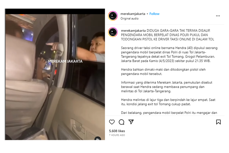 Seorang pendara mobil dengan pelat dinas kepolisian terekam menganiaya dan menodongkan pistol kepada sopir taksi  di ruas Tol Jakarta-Tangerang pada Kamis (4/5/2023) malam. 