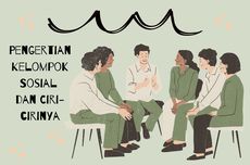 Pengertian Kelompok Sosial dan Ciri-cirinya