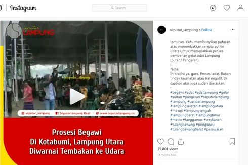 Letupan Senjata Api dalam Video Viral Tradisi Adat Lampung Dinilai Lumrah