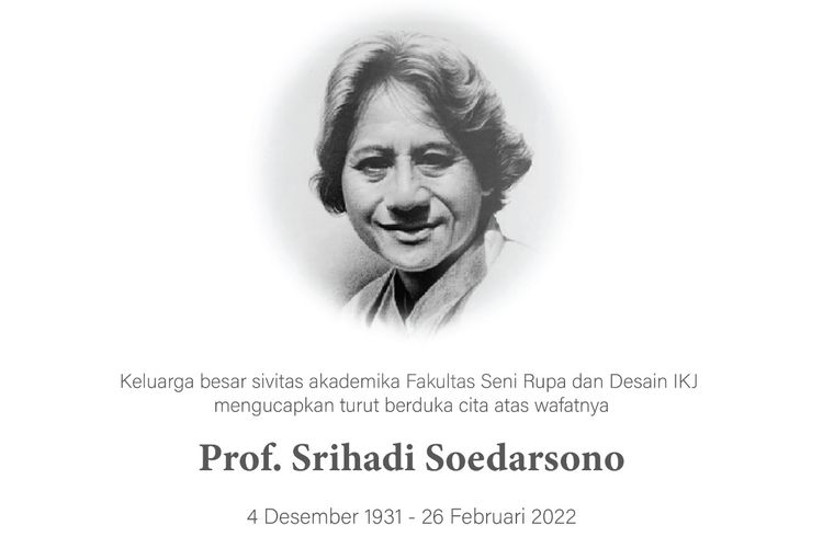 Prof. Srihadi Soedarsono (4 Desember 1931 - 26 Februari 2022)