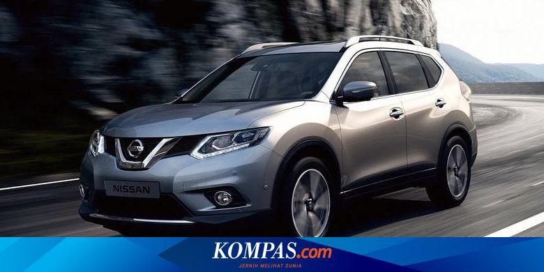 Nissan Indonesia Beri Opsi 7 Penumpang Untuk X Trail Baru
