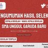 Ini Link Hasil Seleksi Kepsek dan Wakepsek SMA Unggul Garuda Baru