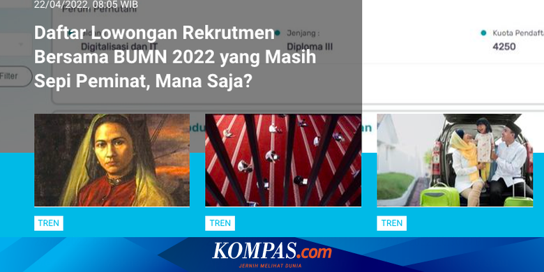 [POPULER TREN] Lowongan BUMN yang Sepi Peminat | Fakta Pedagang Ngadu ke Jokowi soal Pungli - Kompas.com - KOMPAS.com