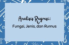 Analisis Regresi: Fungsi, Jenis, dan Rumus