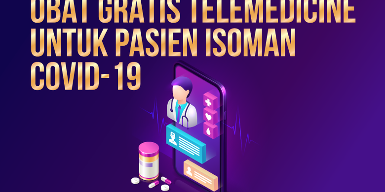 Paling Baru, Cara Dapatkan Paket Obat Gratis untuk Pasien yang Melakukan Isoman