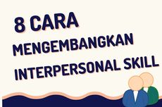 8 Cara Mengembangkan Interpersonal Skill