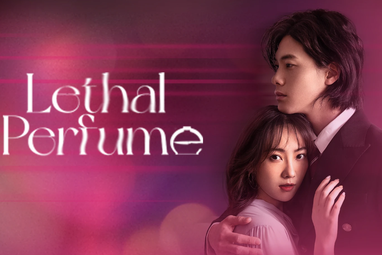 Poster serial drama Lethal Perfume