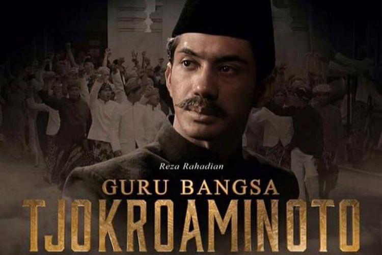 Poster film Guru Bangsa: Tjokroaminoto (2015)