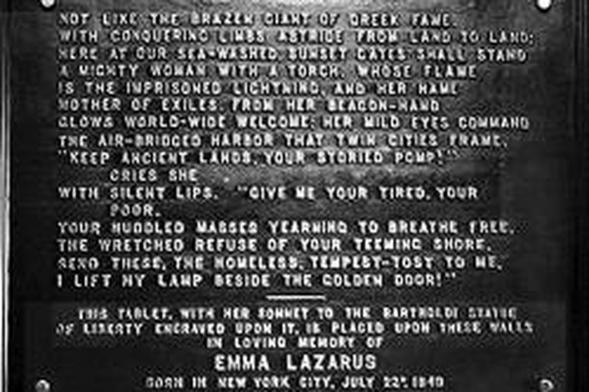 Puisi The New Colossus karangan Emma Lazarus.