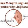 Cara Menghitung Luas Tembereng Lingkaran