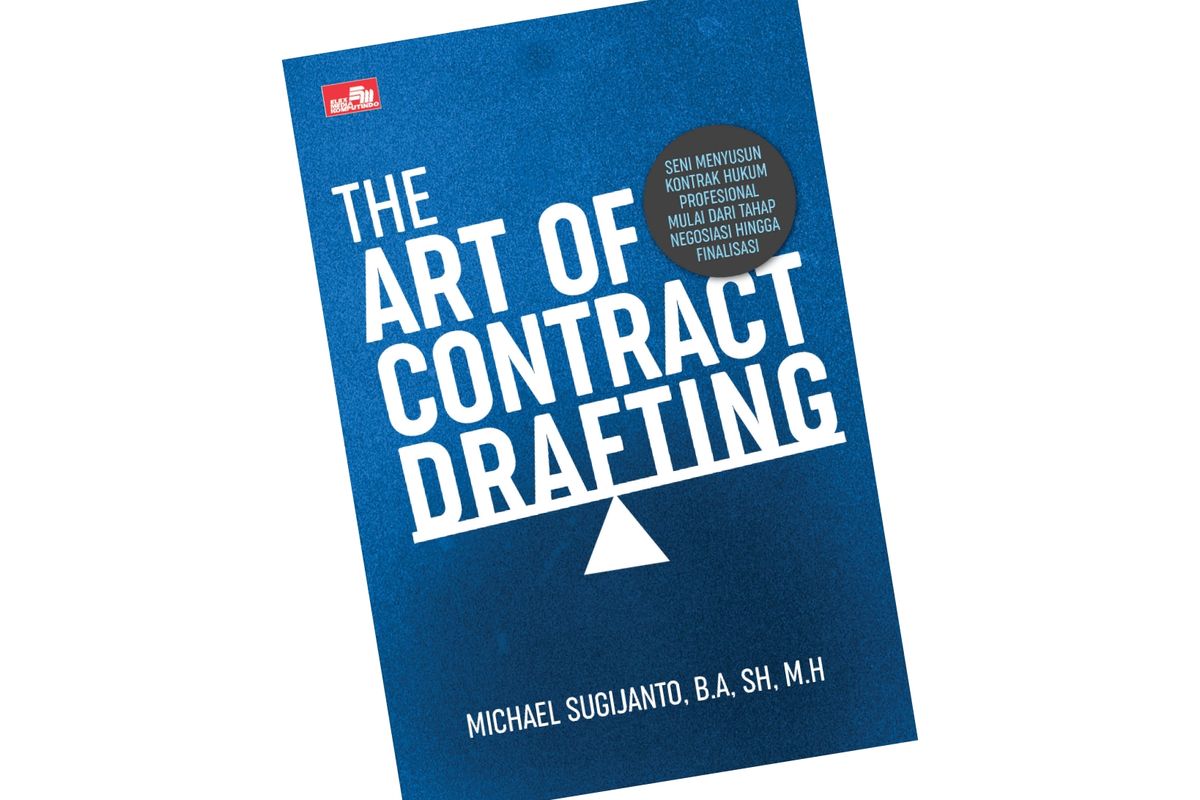 Buku The Art of Contract Drafting terbitan Elex Media Komputindo