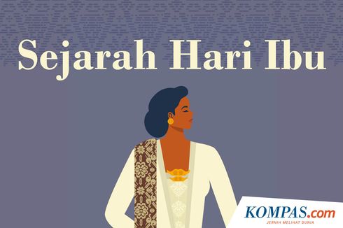 INFOGRAFIK: Sejarah Peringatan Hari Ibu