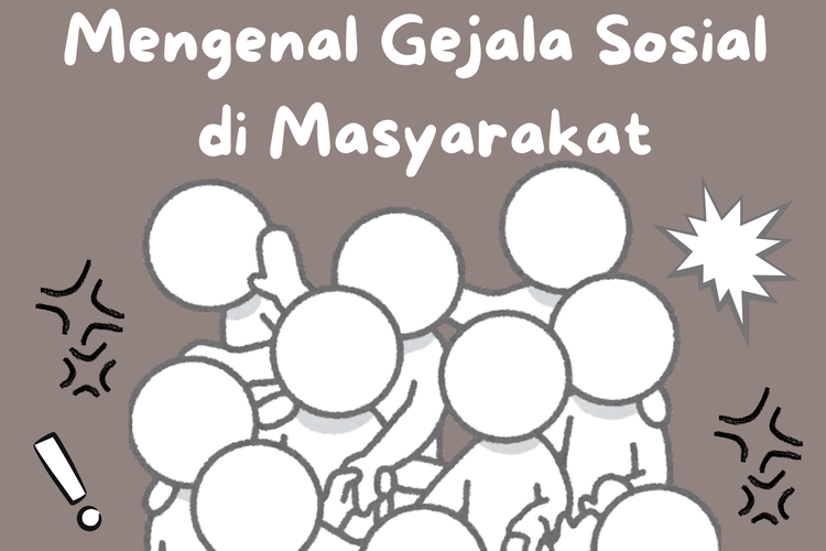 Mengenal Gejala Sosial di Masyarakat