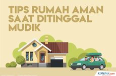 7 Tips Menjaga Rumah Tetap Aman Saat Mudik Lebaran