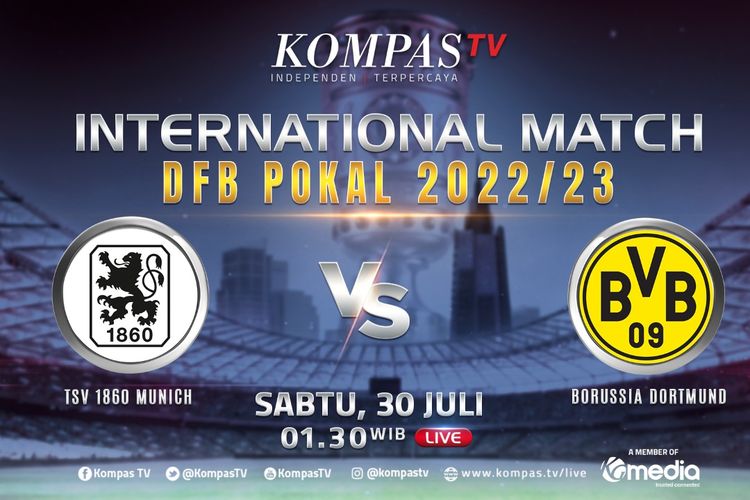 Pertandingan TSV 1860 Munich vs Borussia Dortmund pada putaran pertama DFB Pokal 2022-2023 akan disiarkan langsung di Kompas TV, Sabtu (30/7/2022) pukul 01.30 WIB. 