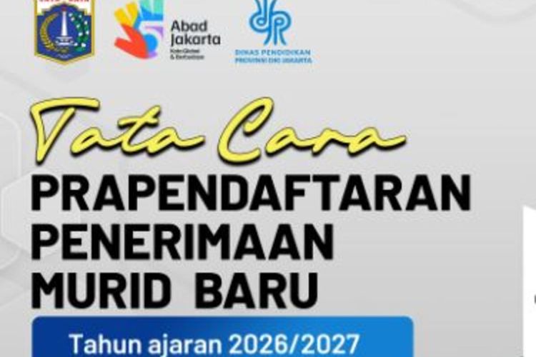 Prapendaftaran SPMB DKI Jakarta 2026 Dibuka Besok, Ini Cara Daftarnya