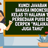 Kunci Jawaban Bahasa Indonesia Kelas 11 Halaman 104, Perbedaan Puisi dan Cerpen “Malaikat Juga Tahu”