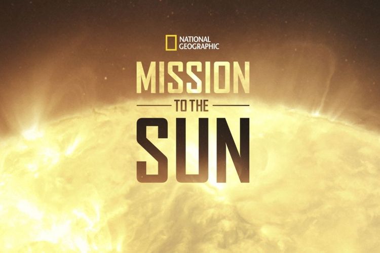 Poster film dokumenter Mission To The Sun (2017)