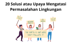 20 Solusi atau Upaya Mengatasi Permasalahan Lingkungan