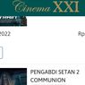 Ramai soal Harga Tiket Film Pengabdi Setan 2 Cuma Rp 15.000, Ini Penjelasan XXI