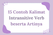 15 Contoh Kalimat Intransitive Verb beserta Artinya