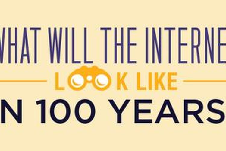 Prediksi internet 100 tahun lagi