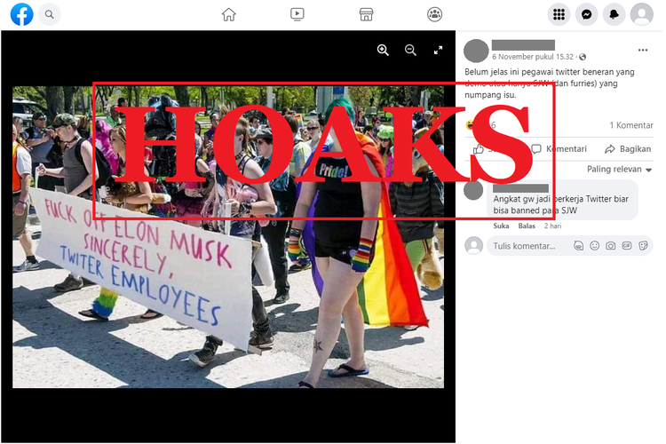 Tangkapan layar unggahan dengan narasi hoaks di sebuah akun Facebook, Minggu (6/11/2022), soal foto karyawan Twitter yang mendemo Elon Musk. Faktanya foti itu menampilkan pawai Pride di Winnipeg, Kanada pada 2 Juni 2013.