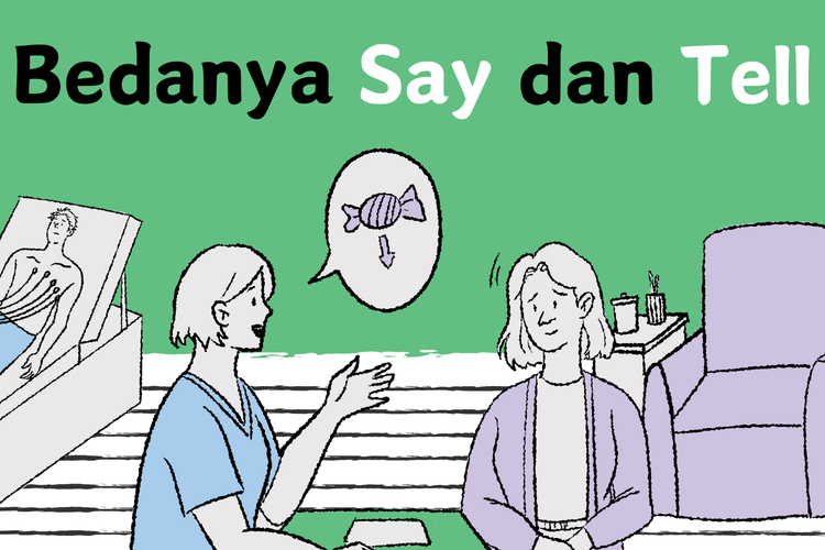 Perbedaan Say dan Tell dalam Bahasa Inggris