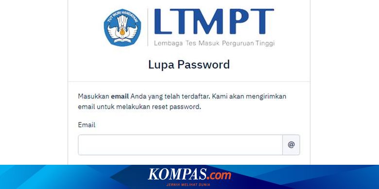 Lupa Password Akun Ltmpt Coba Lakukan Cara Berikut Ini Halaman All Kompas Com