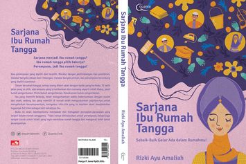 Menjadi Ibu Rumah Tangga, Apakah Takdir Akhir dari Perempuan?