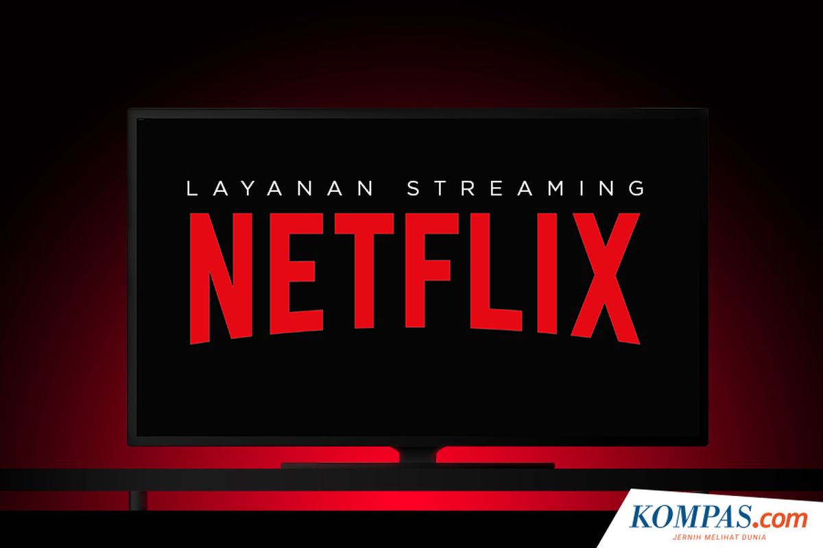 Mengenal Layanan Streaming Netflix