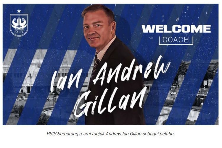 Pelatih baru PSIS Semarang untuk Liga 1 2021-2022, Ian Andrew Gillan. (Foto: Tangkapan layar situs resmi PSIS Semarang)