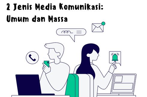 2 Jenis Media Komunikasi: Umum dan Massa