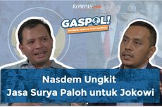 GASPOL! HARI INI: Dukung Anies jadi Capres, Nasdem Berjarak dengan Jokowi?