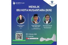 Kementerian Investasi/BKPM Bersama Badan Otorita IKN Gelar Webinar Peluang Ekonomi dan Investasi di Ibu Kota Nusantara