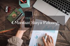 4 Manfaat Biaya Peluang