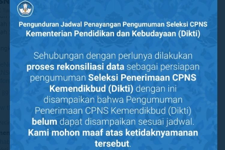 Pengumuman Seleksi Penerimaan CPNS 2019 di Kemendikbud untuk formasi Pendidikan Tinggi mengalami penundaan. Foto diambil dari Twitter BKN