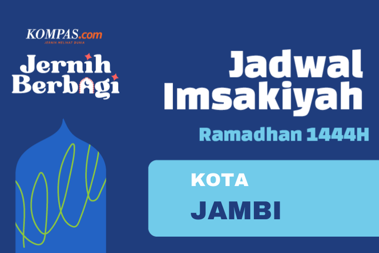 Jadwal Imsak dan Buka Puasa di Kota Jambi Hari Ini, 23 Maret 2023
